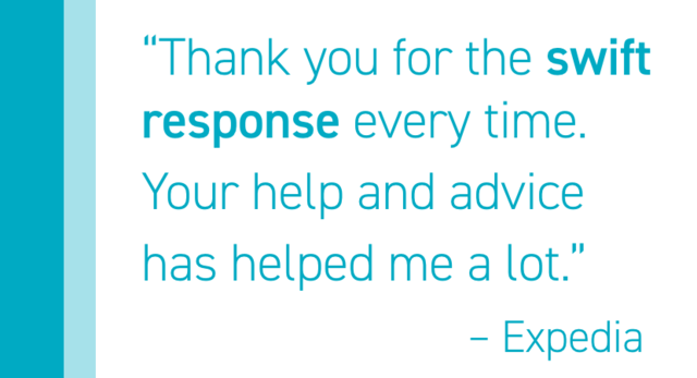 Expedia testimonial - Thank you for the swift response every time!