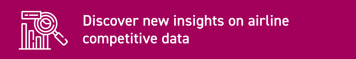Discover new insights on airline competitive data